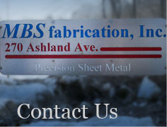 Contact MBS Fabrication Today!